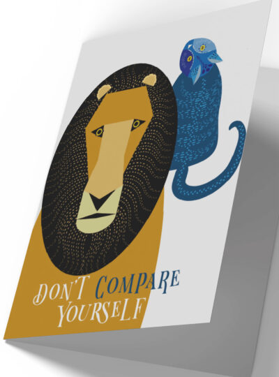 Don’t Compare Yourself | Mindfulness Greeting Card